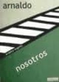 NOSOTROS di ARNALDO, JAVIER 
