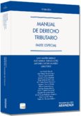 MANUAL DE DERECHO TRIBUTARIO (10 ED.) de MARTIN QUERALT, JUAN 