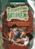 LA TRASTIENDA DE BATIBALENO 3: EL MAPA DE LOS PORTALES de BACCALARIO, PIERDOMENICO 