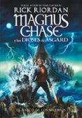 EL BARCO DE LOS MUERTOS (MAGNUS CHASE Y LOS DIOSES DE ASGARD 3) de RIORDAN, RICK 