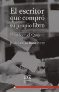 EL ESCRITOR QUE COMPRO SU PROPIO LIBRO de RODRIGUEZ, JUAN CARLOS 