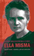 ELLA MISMA. MARIA SKLODOWSKA-CURIE di VV.AA. 