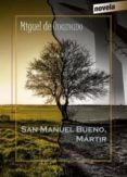 SAN MANUEL BUENO, MARTIR de UNAMUNO, MIGUEL DE 