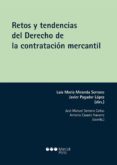 RETOS Y TENDENCIAS DEL DERECHO DE LA CONTRATACION MERCANTIL de MIRANDA SERRANO, LUIS MARIA 