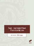LAS CATEGORAS FUNCIONALES di FABREGAS, ANTONIO 