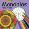 MANDALAS PARA NIOS: ACTIVIDADES 1 di VV.AA. 