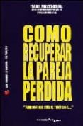 COMO RECUPERAR LA PAREJA PERDIDA 