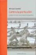 CONTRA LA PERFECCION di SANDEL, MICHAEL 