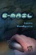 E-MAIL di MENDIGUCHIA, AURELIO 