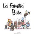 LA FAMILA BOLA de CARRETERO, MONICA 
