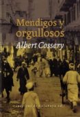 MENDIGOS Y ORGULLOSOS de COSSERY, ALBERT 