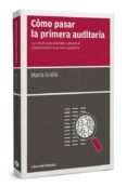 COMO PASAR LA PRIMERA AUDITORIA di GRAO CALVETE, MARTA 