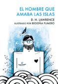 EL HOMBRE QUE AMABA LAS ISLAS di LAWRENCE, D.H. 
