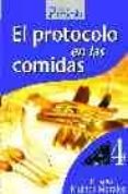 EL PROTOCOLO EN LAS COMIDAS di VV.AA
