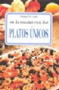 EN LA COCINA CON LOS PLATOS UNICOS de LAURO, SILVANA DE 