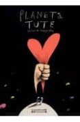 PLANETA TUTE di VV.AA