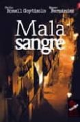 MALA SANGRE di BONELL GOYTISOLO, PABLO 