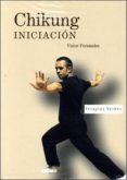 CHIKUNG INICIACION (LIBRO + DVD) di VV.AA. 