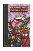 DEL TEBEO AL MANGA, UNA HISTORIA DE LOS COMICS N 4: MARVEL COMIC S, UN UNIVERSO EN CONSTANTE EVOLUCION di GUIRAL, ANTONI 