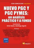 NUEVO PGC Y PGC PYMES UN ANALISIS: PRACTICO Y A FONDO di AMAT, ORIOL 