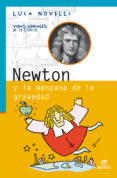 NEWTON Y LA MANZANA DE LA GRAVEDAD de NOVELLI, LUCA 