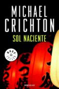 SOL NACIENTE de CRICHTON, MICHAEL 