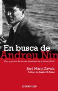 EN BUSCA DE ANDREU NIN de ZAVALA, JOSE MARIA 