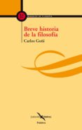 BREVE HISTORIA DE LA FILOSOFIA di GOI, CARLOS 