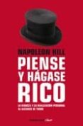 PIENSE Y HAGASE RICO de HILL, NAPOLEON 