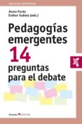 PEDAGOGAS EMERGENTES di FORES MIRAVALLES, ANNA 