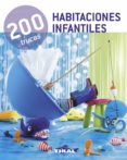 HABITACIONES INFANTILES (200 TRUCOS) di VV.AA. 