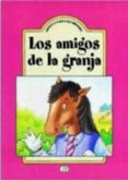 LOS AMIGOS DE LA GRANJA + AUDIO CD di VV.AA. 