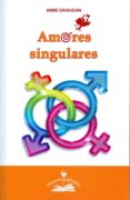 AMORES SINGULARES de GIVAUDAN, ANNE 