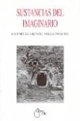SUSTANCIAS DEL IMAGINARIO di MELENOTTE, GEORGE-HENRY 