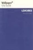LONDRES (WALLPAPAER CITY GUIDES) di VV.AA. 