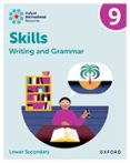 Portada de Oxford International Resources: Writing And Grammar Skills: Practice Book 9