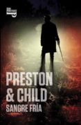 SANGRE FRIA de PRESTON, DOUGLAS  CHILD, LINCOLN 