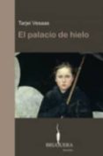 EL PALACIO DE HIELO di VESAAS, TARJEI 