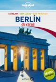 BERLIN DE CERCA 2013 (LONELY PLANET) (3 ED.) de SCHULTE-PEEVERS, ANDREA 