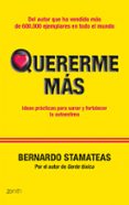 QUERERME MAS de STAMATEAS, BERNARDO 