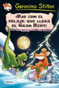 LOS PREHISTORRATONES 14 :OJO CON EL PELAJE, QUE LLEGA EL GRAN BZO de STILTON, GERONIMO 