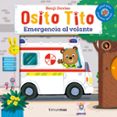OSITO TITO: EMERGENCIA AL VOLANTE de DAVIES, BENJI 