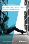 EL PAPEL DE LAS MUJERES EN LA LITERATURA di LOZANO MIJARES, PILAR 