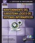 MANTENIMIENTO DEL SUBSISTEMA LGICO DE SISTEMAS INFORMTICOS di MORENO PEREZ, JUAN CARLOS 