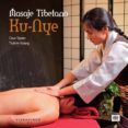 MASAJE TIBETANO KU-NYE (LIBRO + DVD) di VV.AA. 