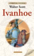 IVANHOE di SCOTT, WALTER 