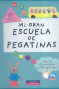 MI GRAN ESCUELA DE PEGATINAS di VV.AA. 