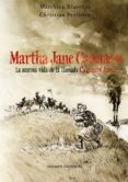MARTHA JANE CANNARY (INTEGRAL) (2 ED.) di BLANCHIN, MATTHIEU  PERRISSIN, CHRISTIAN 