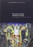 SAN JUAN DE AVILA, MAESTRO DE SANTOS di VV.AA. 