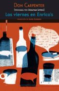LOS VIERNES EN ENRICO S de CARPENTER, DON  LETHEM, JONATHAN 